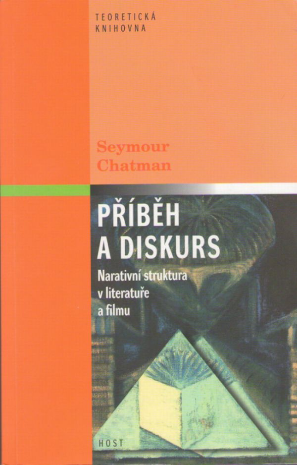 Seymour Chatman: Příběh a diskurs