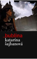 Katarína Šajbanová - _bublina